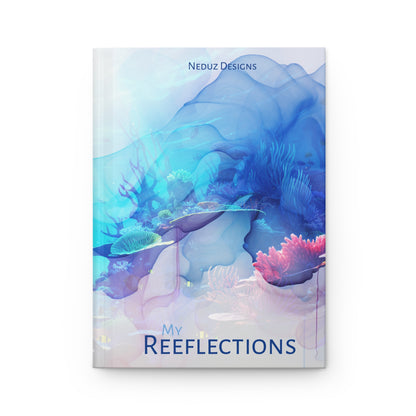 My Reeflections - Coral Reef Hardcover Journal, Dreamscape Collection by Neduz Designs, 5.75"x8"
