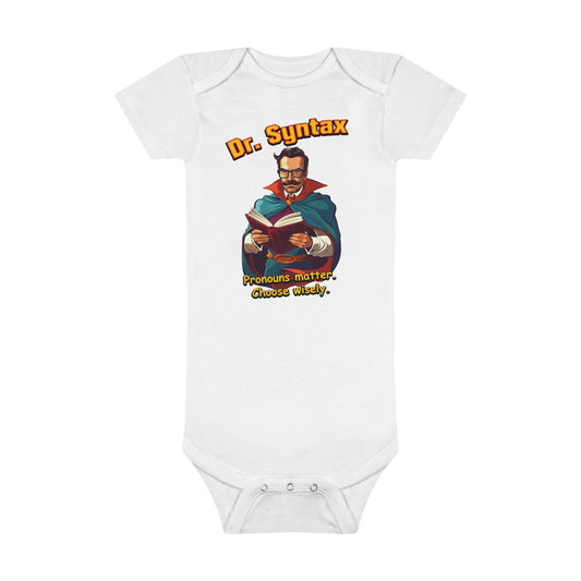 Neduz 'Pronouns Matter' Organic Baby Onesie® - Dr. Syntax Collection