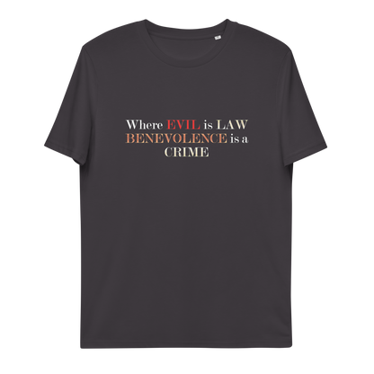 Where evil is law Unisex organic cotton t-shirt
