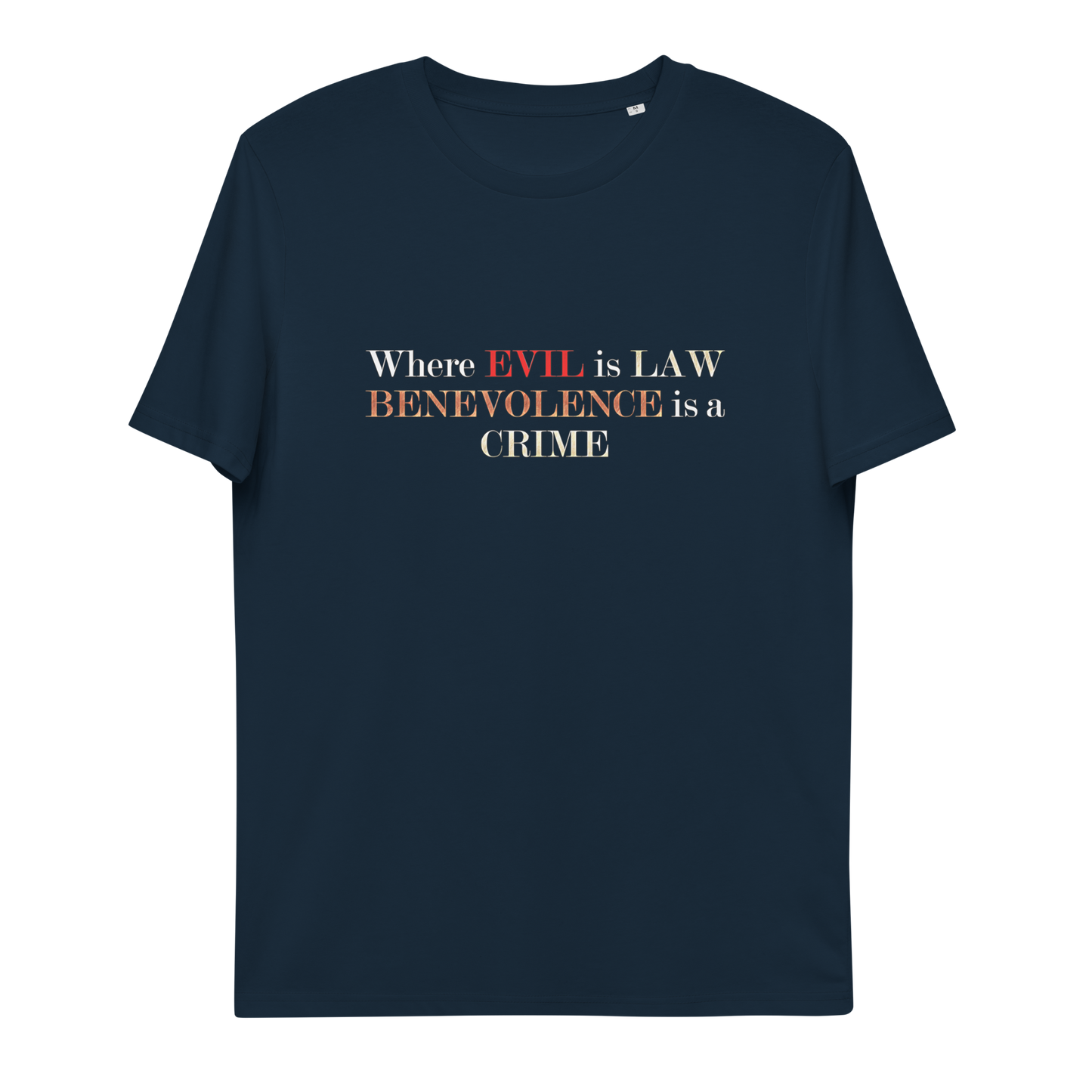 Where evil is law Unisex organic cotton t-shirt