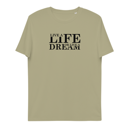 Organik pamuklu unisex t-shirt Live A Dream Neduz Designs Sense